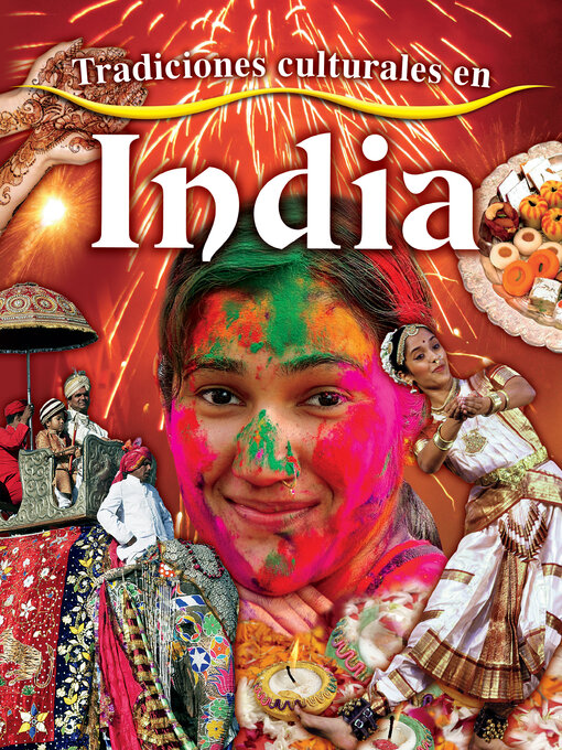 Title details for Cultural Traditions in India by Molly Aloian - Available